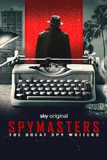 Watch Spymasters: The Great Spy Writers Moviesjoy