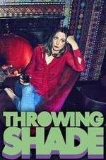 Watch Throwing Shade Moviesjoy