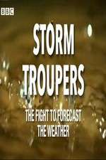 Watch Storm Troupers: The Fight to Forecast the Weather Moviesjoy