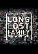 Watch Long Lost Family: What Happened Next Moviesjoy