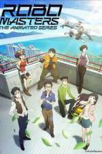 Watch RoboMasters the Animated Series Moviesjoy