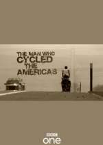 Watch The Man Who Cycled the Americas Moviesjoy