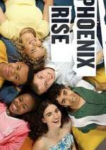 Watch Phoenix Rise Moviesjoy