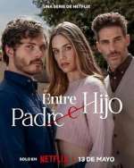 Watch Entre padre e hijo Moviesjoy