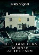 Watch The Bambers: Murder at the Farm Moviesjoy