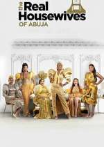Watch The Real Housewives of Abuja Moviesjoy