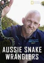 Watch Aussie Snake Wranglers Moviesjoy