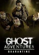 Watch Ghost Adventures: Quarantine Moviesjoy